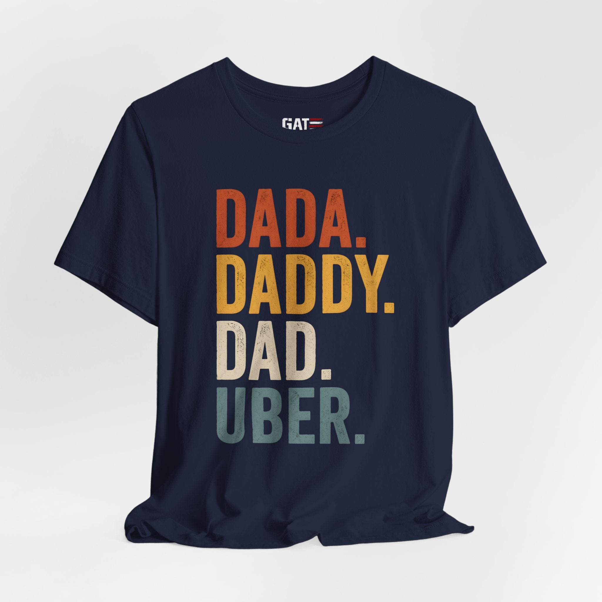 Dada Daddy Dad Uber Funny Father Shirt, Dad Life Tee, Gift for Dad, Father's Day Shirt, New Dad Gift, Dad Humor T Shirt