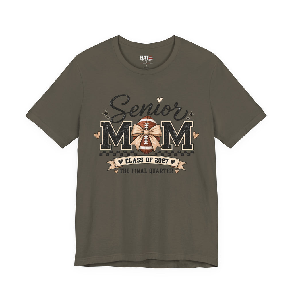 Senior Football Mom Shirt Class of 2027 Final Quarter Game Day T-Shirt