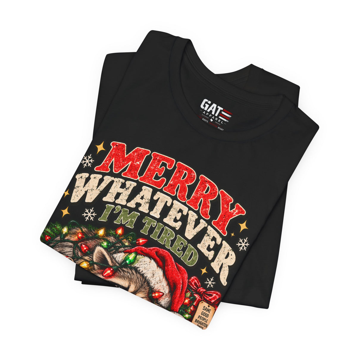 Merry Whatever Raccoon Christmas Shirt | Funny Holiday Tee