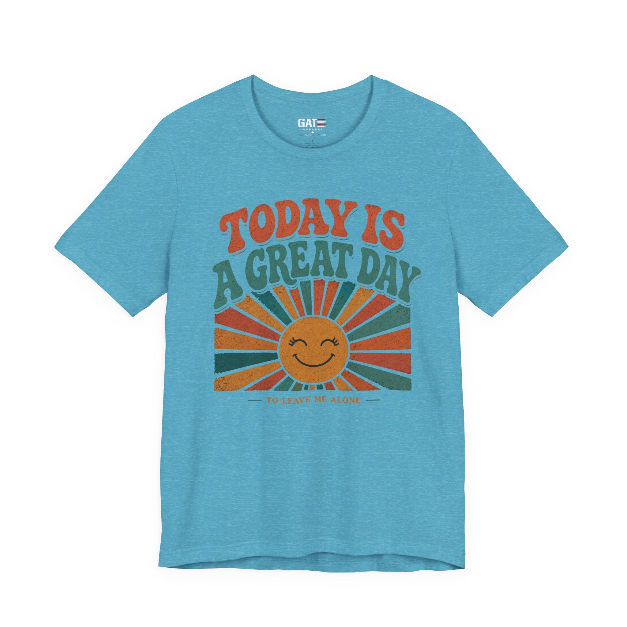 Today Is a Great Day to Leave Me Alone Shirt, Funny Introvert Shirt, Leave Me Alone Tee, Sarcastic Quote Graphic Tee