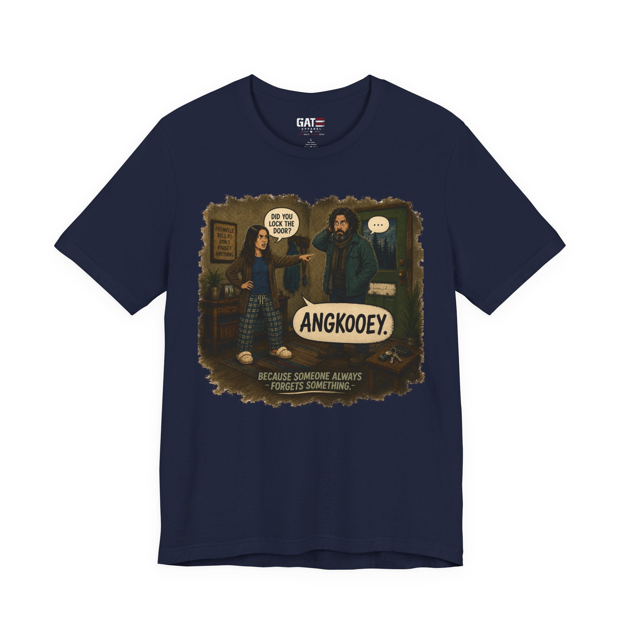 From|FromVille|Angkooey|Funny Horror Comedy Tee| Forget To Lock The Door