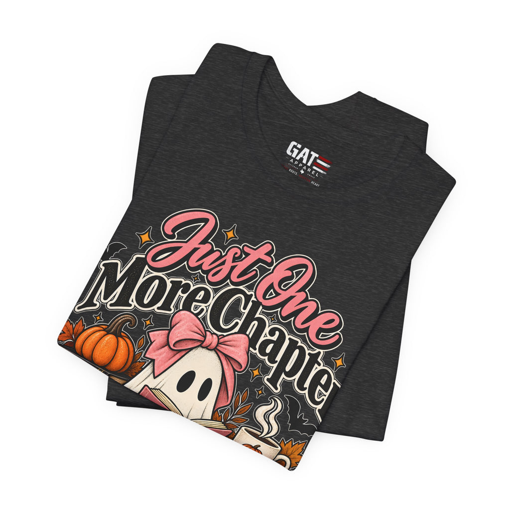 Just One More Chapter Halloween Shirt | Book Lover Tee