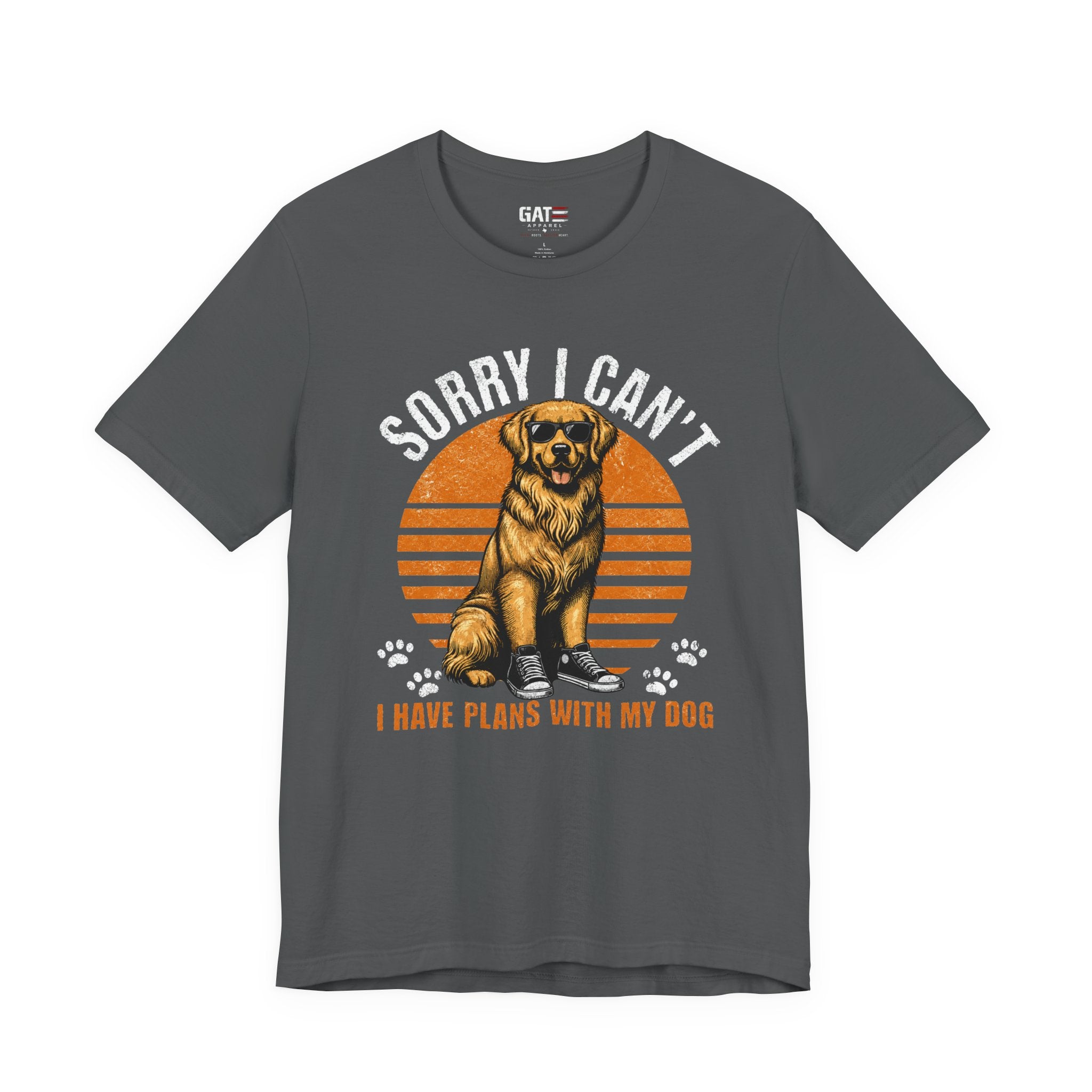 Sorry I Can’t I Have Plans With My Dog T‑Shirt — Golden Retriever Dog Lover Tee