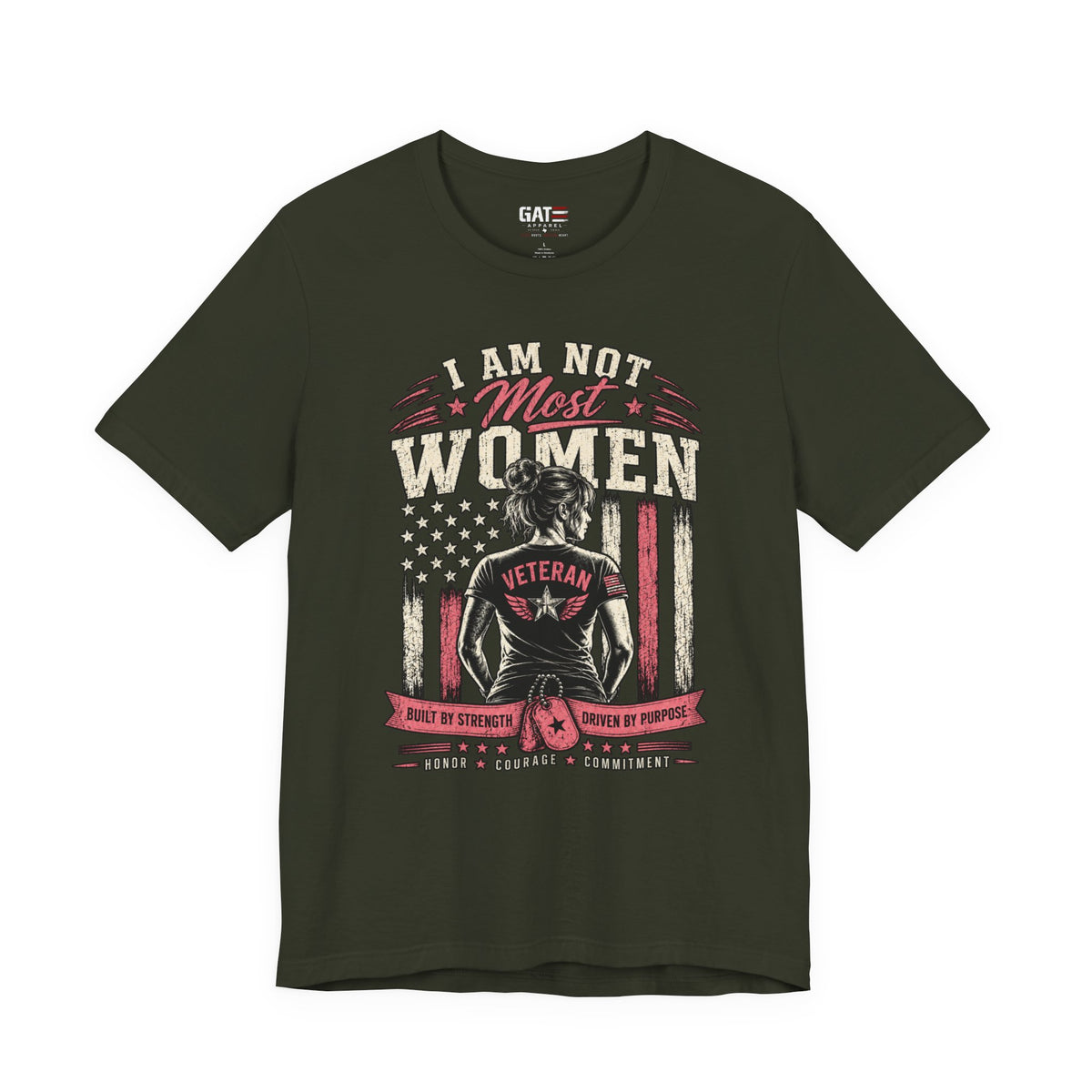 I Am Not Most Women Female Veteran Shirt | Patriotic Tee