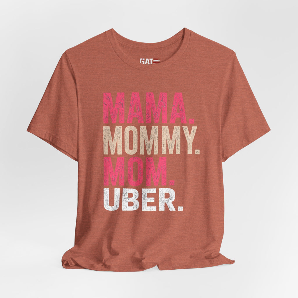 Mama Mommy Mom Uber Shirt, Funny Mom Life Tee, Trendy Mother Graphic T Shirt, Gen Alpha Mom Gift, Cute Mother's Day Shirt