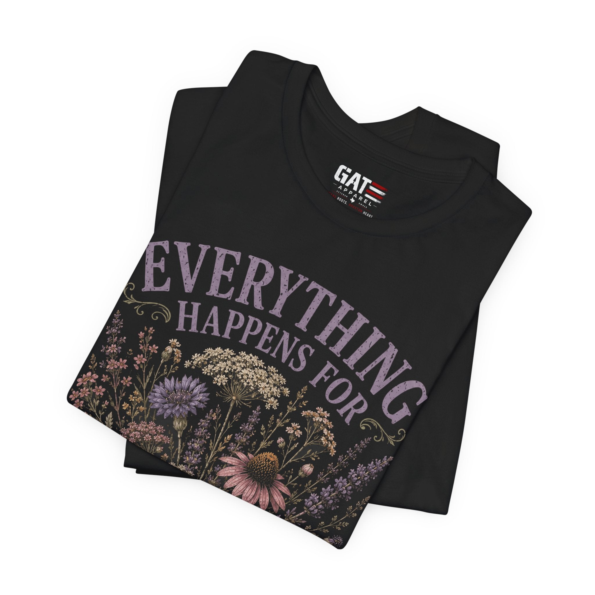 Everything Happens for a Reason Shirt, Funny Sarcastic Quote Tee, Dark Humor Floral Shirt, Retro Wildflower Graphic T-Shirt