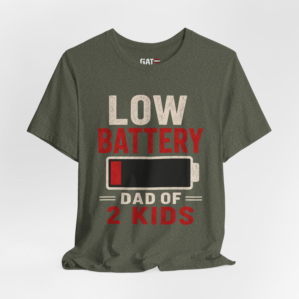 Low Battery Dad of 2 Kids Shirt, Funny Tired Dad Tee, Father of Four Gift, Parenting Humor Shirt, Exhausted Dad Graphic Tee