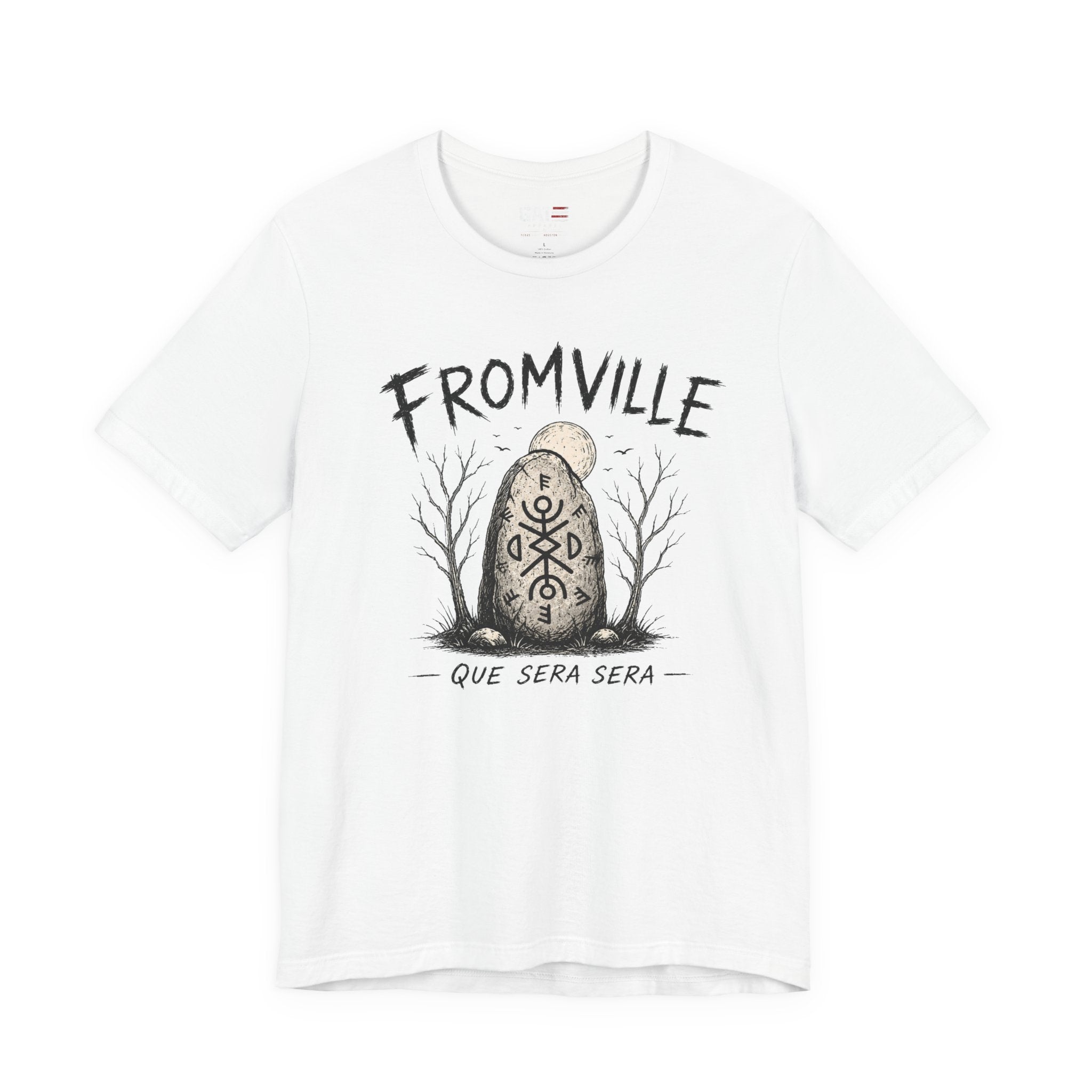 Fromville| Talisman| 'Que Sera Sera' Graphic T-Shirt