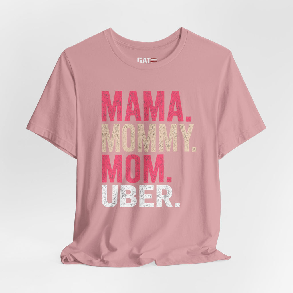 Mama Mommy Mom Uber Shirt, Funny Mom Life Tee, Trendy Mother Graphic T Shirt, Gen Alpha Mom Gift, Cute Mother's Day Shirt