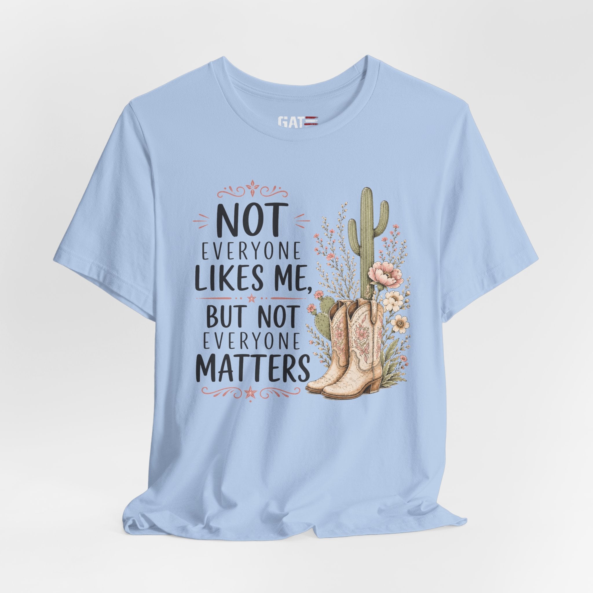 Not Everyone Matters | Beth Dutton Shirt