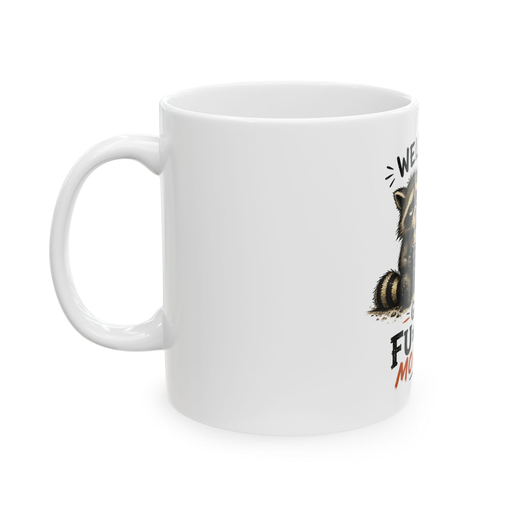 Well Good F*cking Morning Coffee Mug Funny Raccoon Mug Caffeine Or Chaos Cup Sarcastic Gift For Coworkers Office Humor Gift Animal Lovers XL
