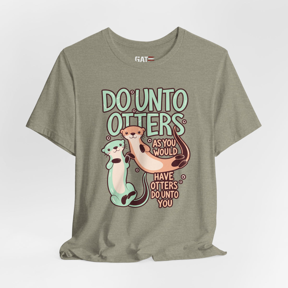 Do Unto Otters Tee — Cute Otter Kindness Graphic T-Shirt