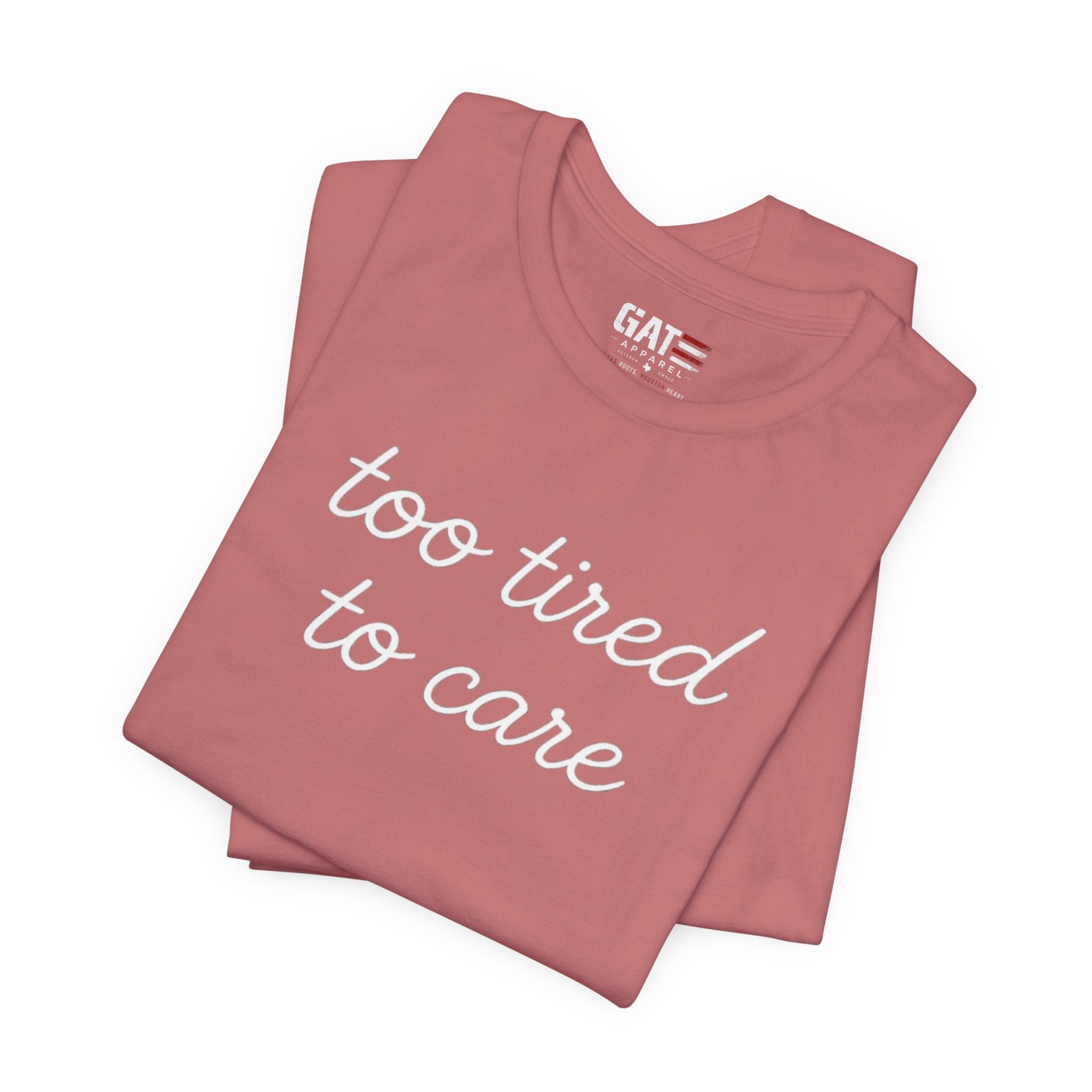 Too Tired To Care Shirt, Funny Introvert Tee, Sarcastic Graphic T Shirt, Minimalist Script Shirt, Gift for Overthinkers