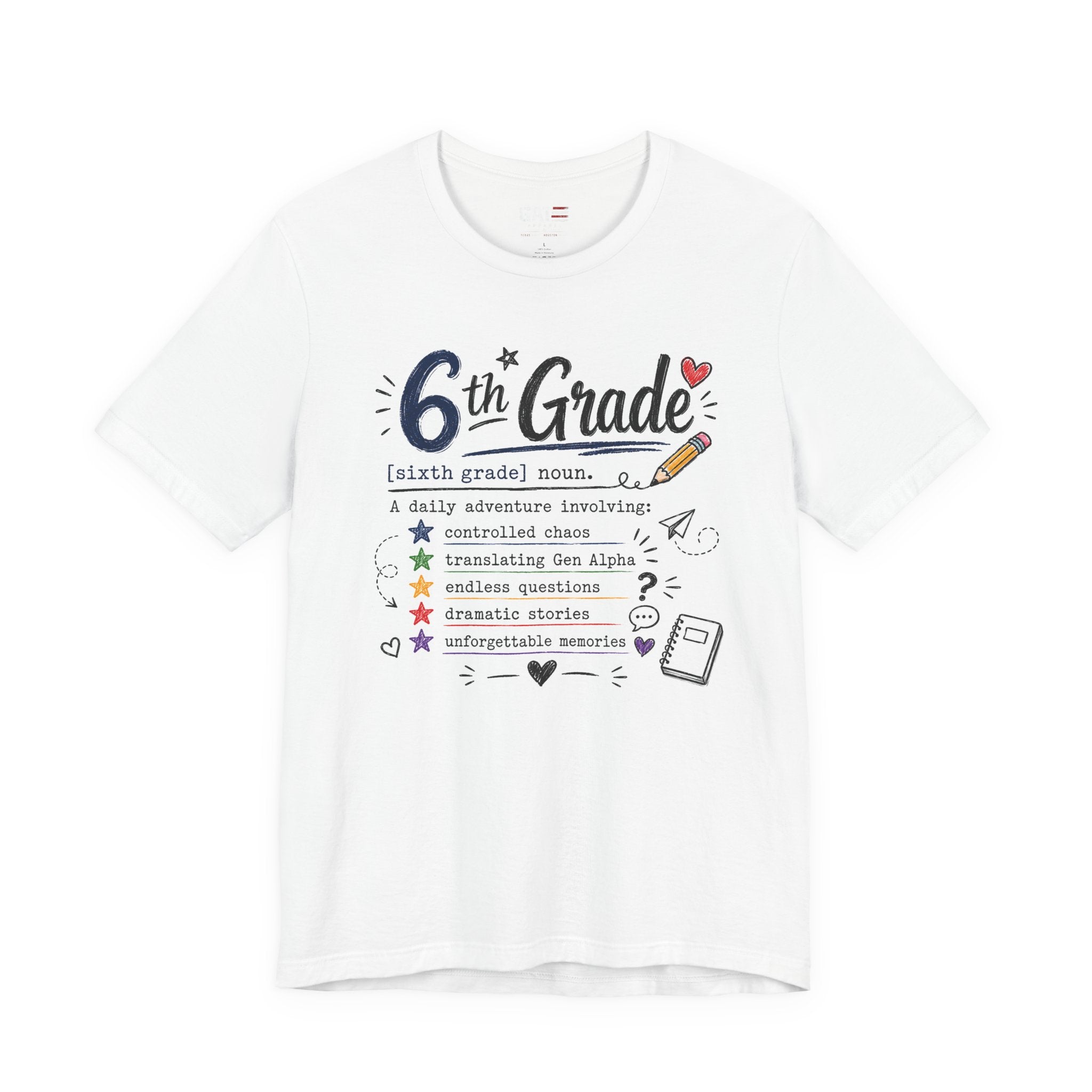 6th Grade Teacher Shirt, Funny Teacher Tee, Middle School Teacher Gift, Gen Alpha Teacher Shirt, Classroom Humor Tee
