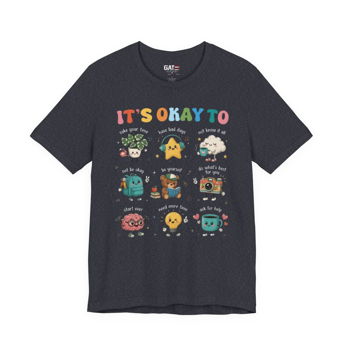 It's Okay To Mental Health Shirt | Awareness Graphic Tee