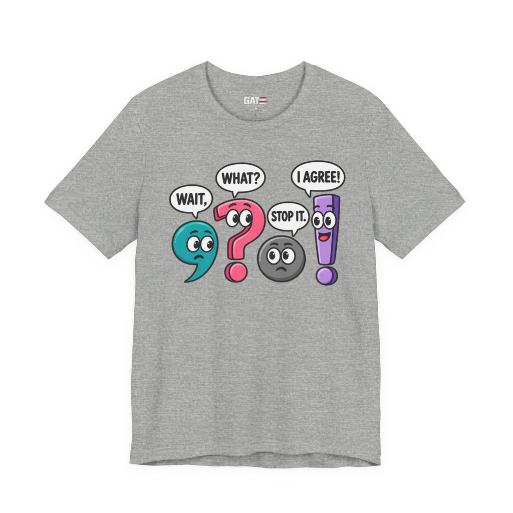 Punctuation Teacher Shirt | Funny Grammar Classroom Tee