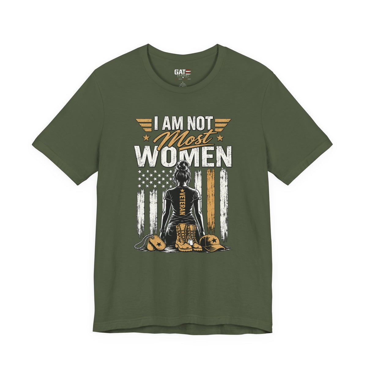 I Am Not Most Women Female Veteran Shirt | Style 2