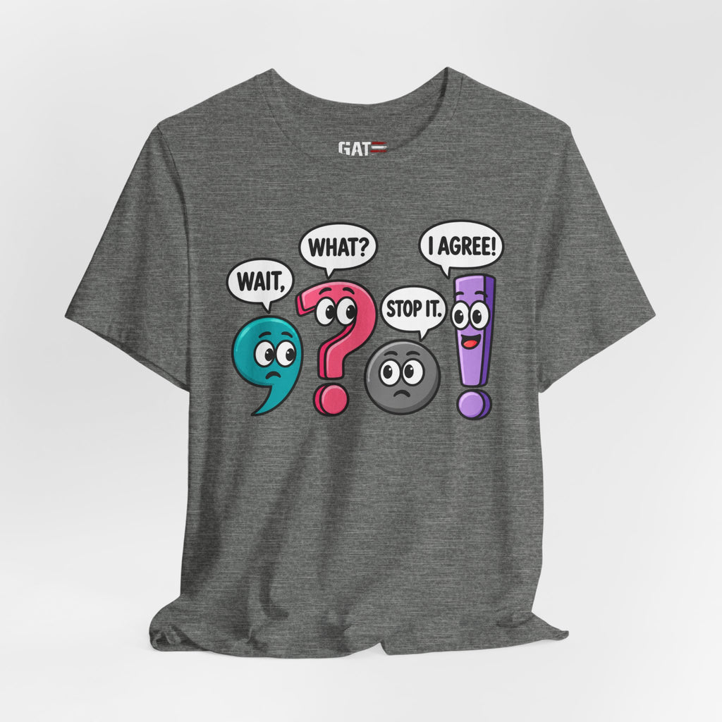 Punctuation Teacher Shirt | Funny Grammar Classroom Tee