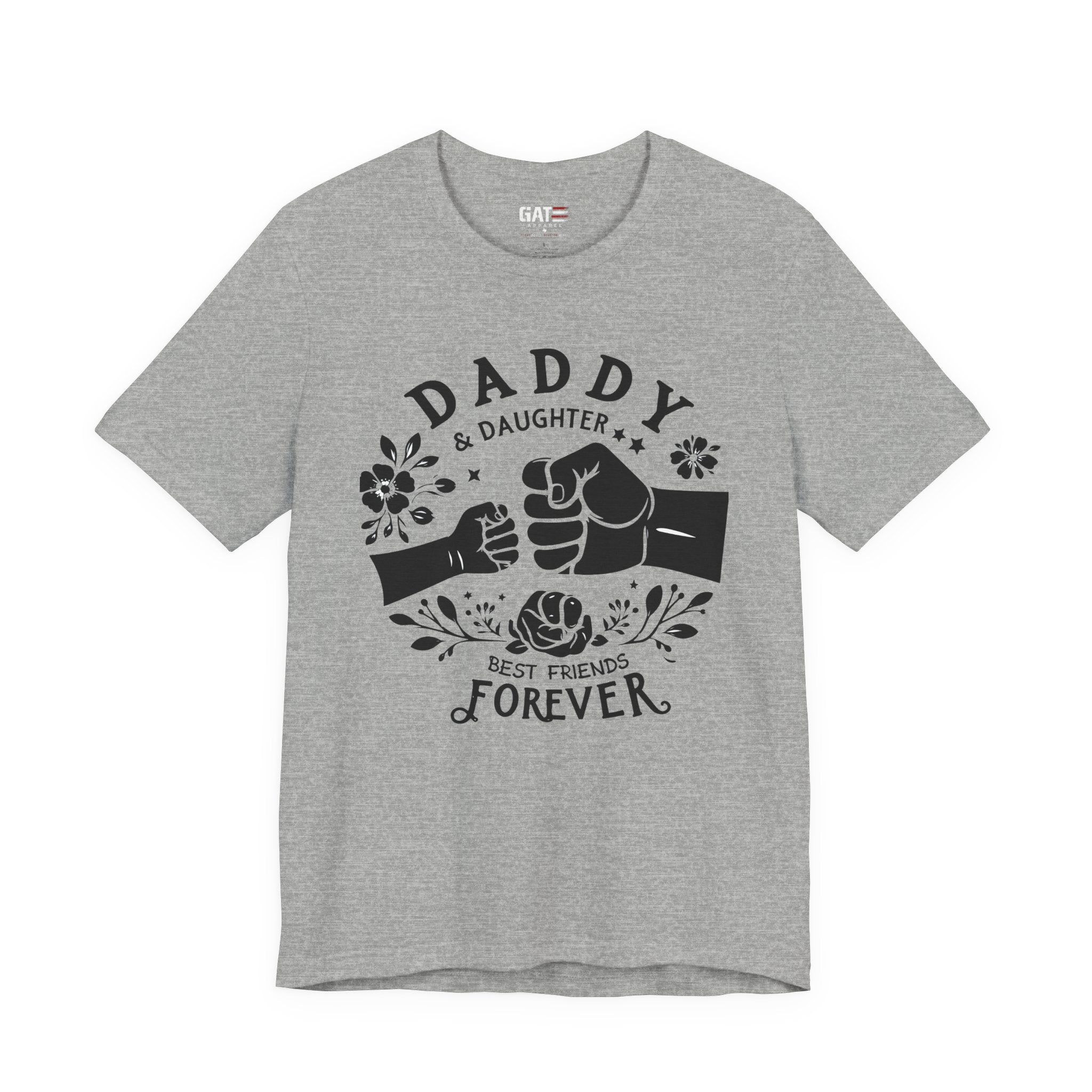 Daddy Daughter Best Friends Forever Shirt, Matching Father Daughter Tee, Girl Dad Gift, Fathers Day Shirt, Daddy Daughter Bond Tee