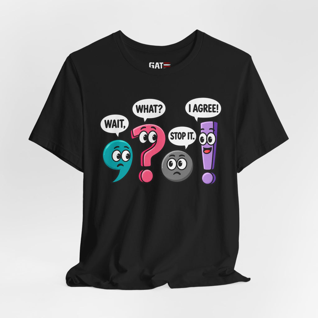 Punctuation Teacher Shirt | Funny Grammar Classroom Tee