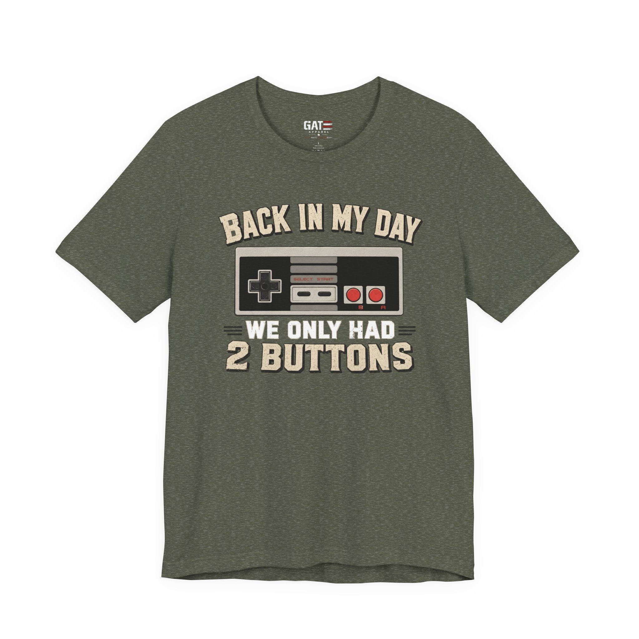 Retro Gamer Shirt, Back In My Day We Only Had 2 Buttons, Vintage Gaming T Shirt, Old School Video Game Tee, Gamer Dad Gift, Nerd Shirt