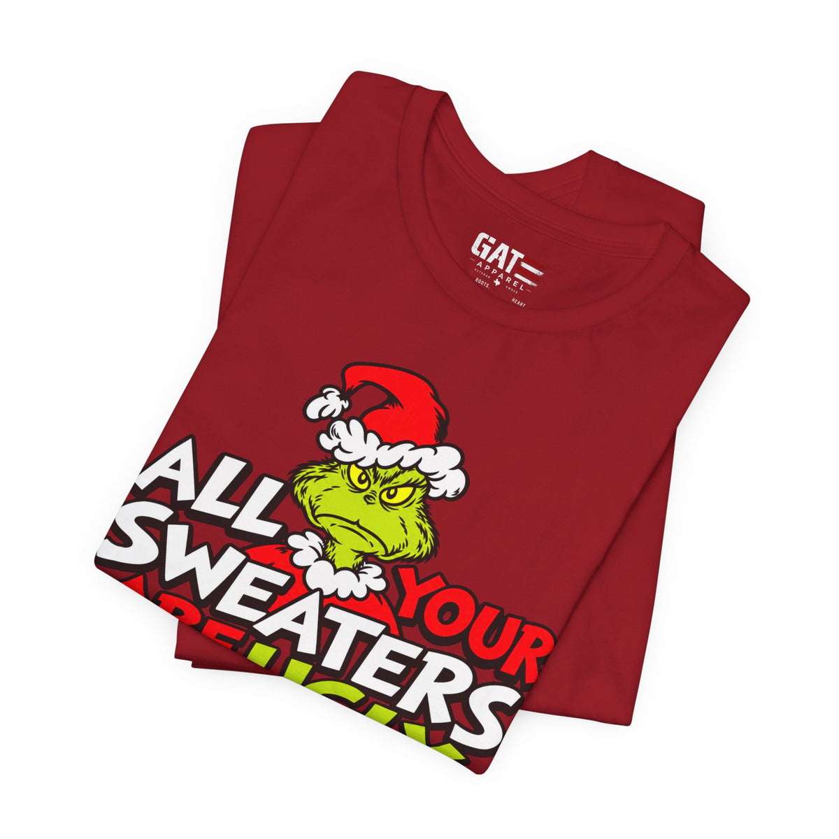 Grinch 'All Your Sweaters Are Ugly' Christmas Tee