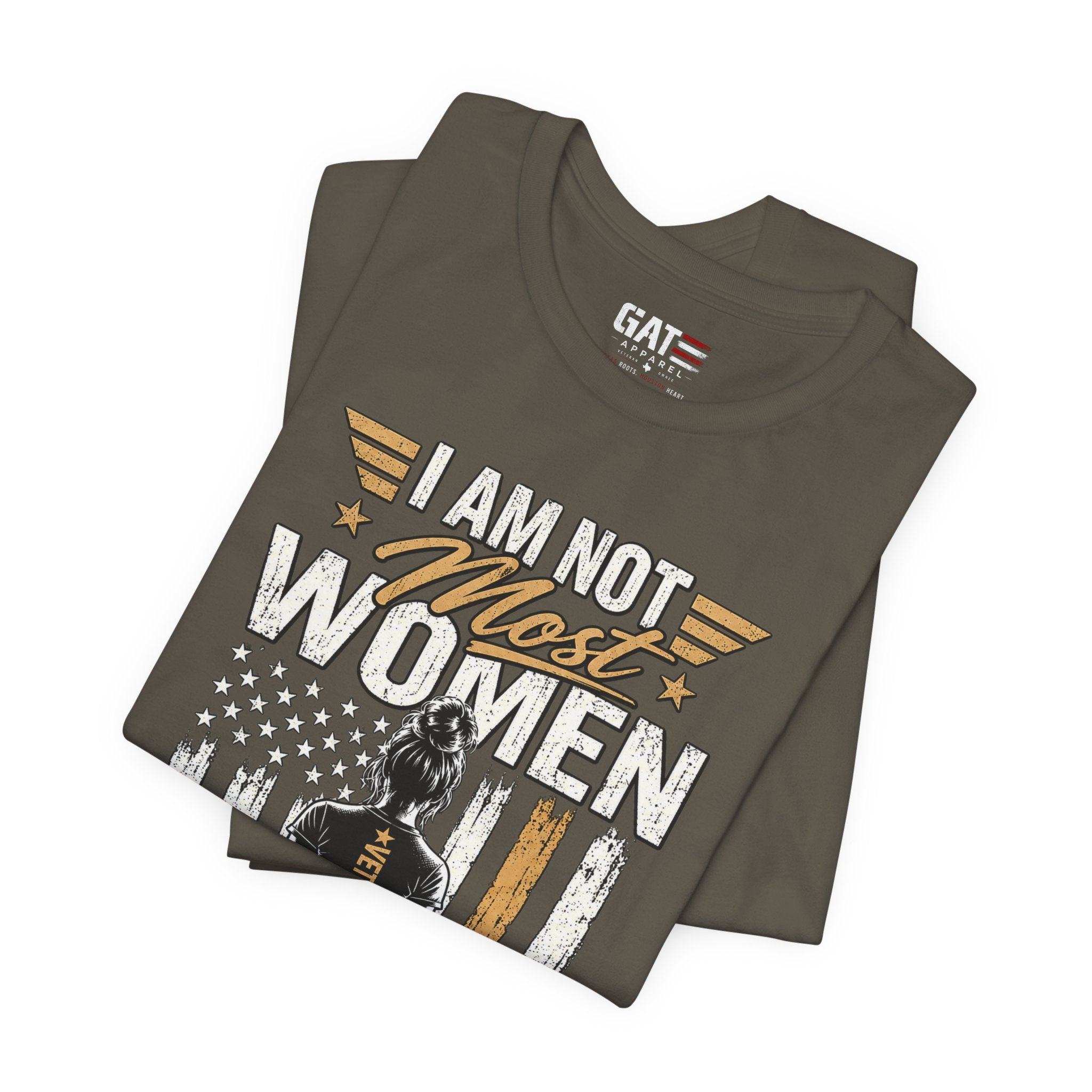 Female Veteran - I Am Not Most Women