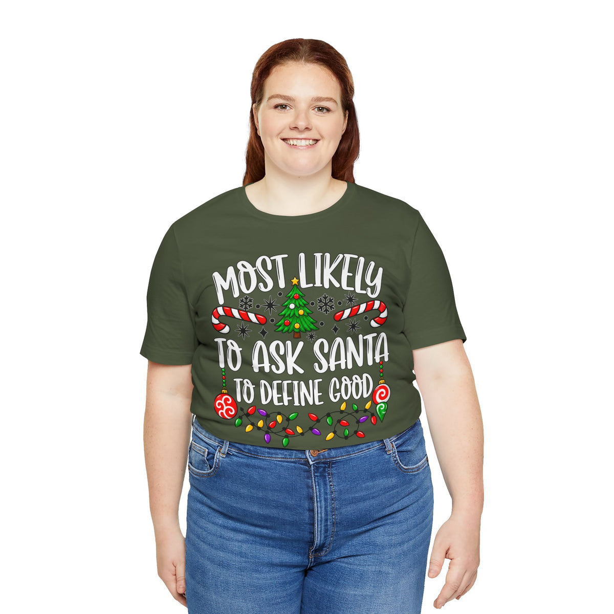 Most Likely to Ask Santa to Define Good T-Shirt - product image 18