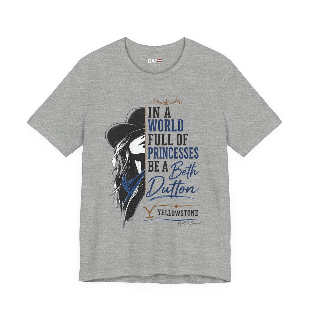 Be Like Beth Dutton Shirt | Western Cowgirl Graphic Tee | Yellowstone Inspired Women's Shirt | Dutton Ranch