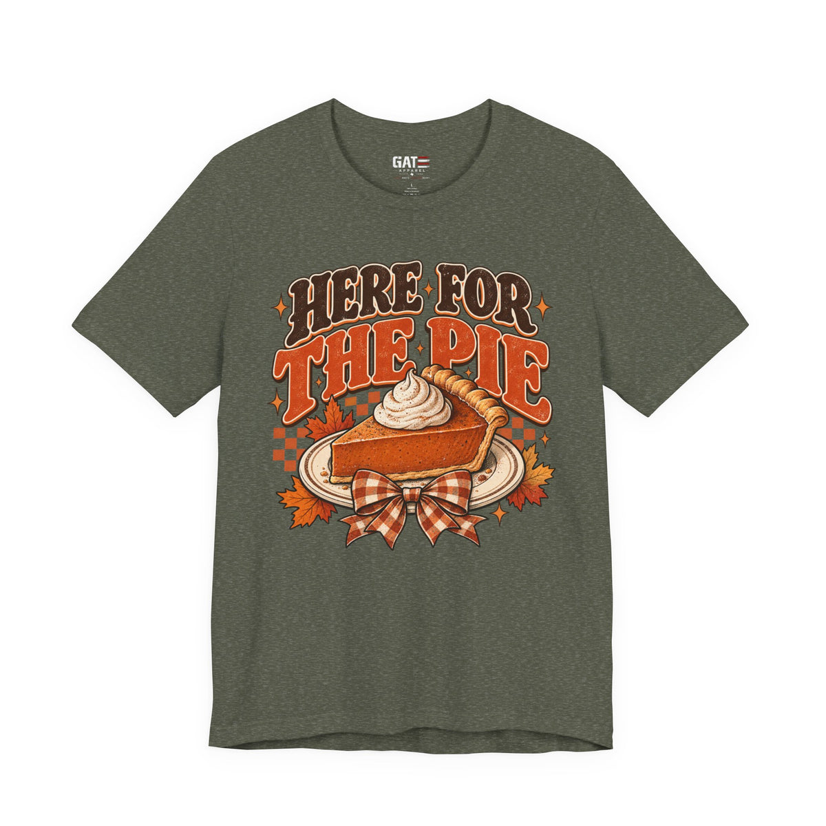 Here For The Pie T-Shirt — Retro Pumpkin Pie Thanksgiving Tee