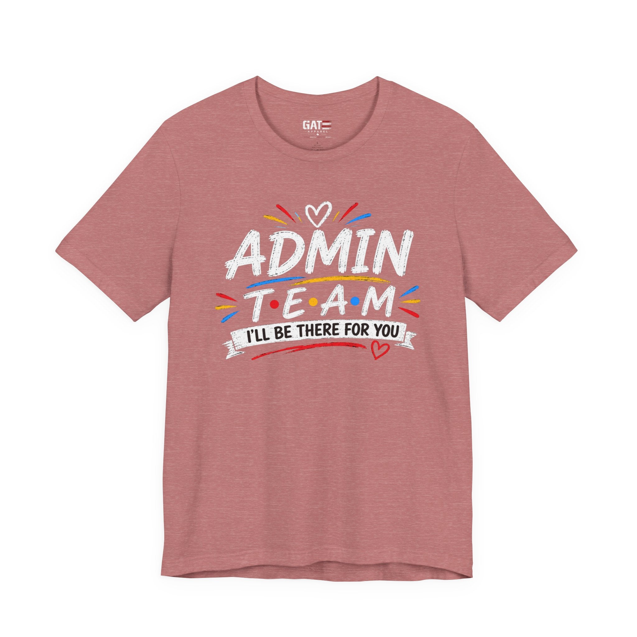 Admin Team Tee, Teacher Squad Shirt, School Administration Shirt, Grade Level Team Gift, School Staff Apparel, Friends Theme