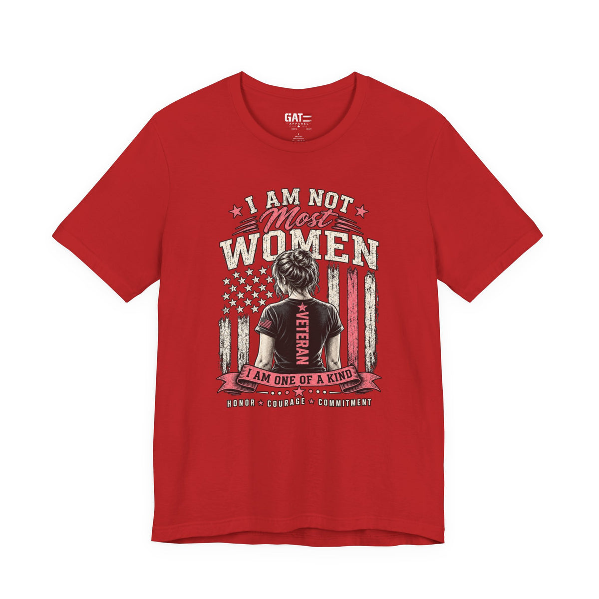 I Am Not Most Women Female Veteran Shirt | Military Tee