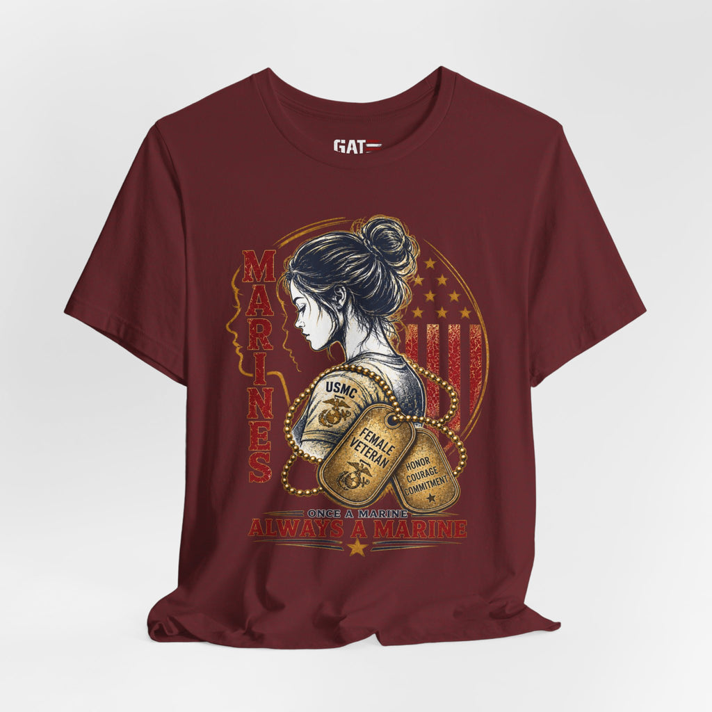 Female Marine Vet T‑Shirt – "Once a Marine, Always a Marine" Patriotic Female Veteran Tee