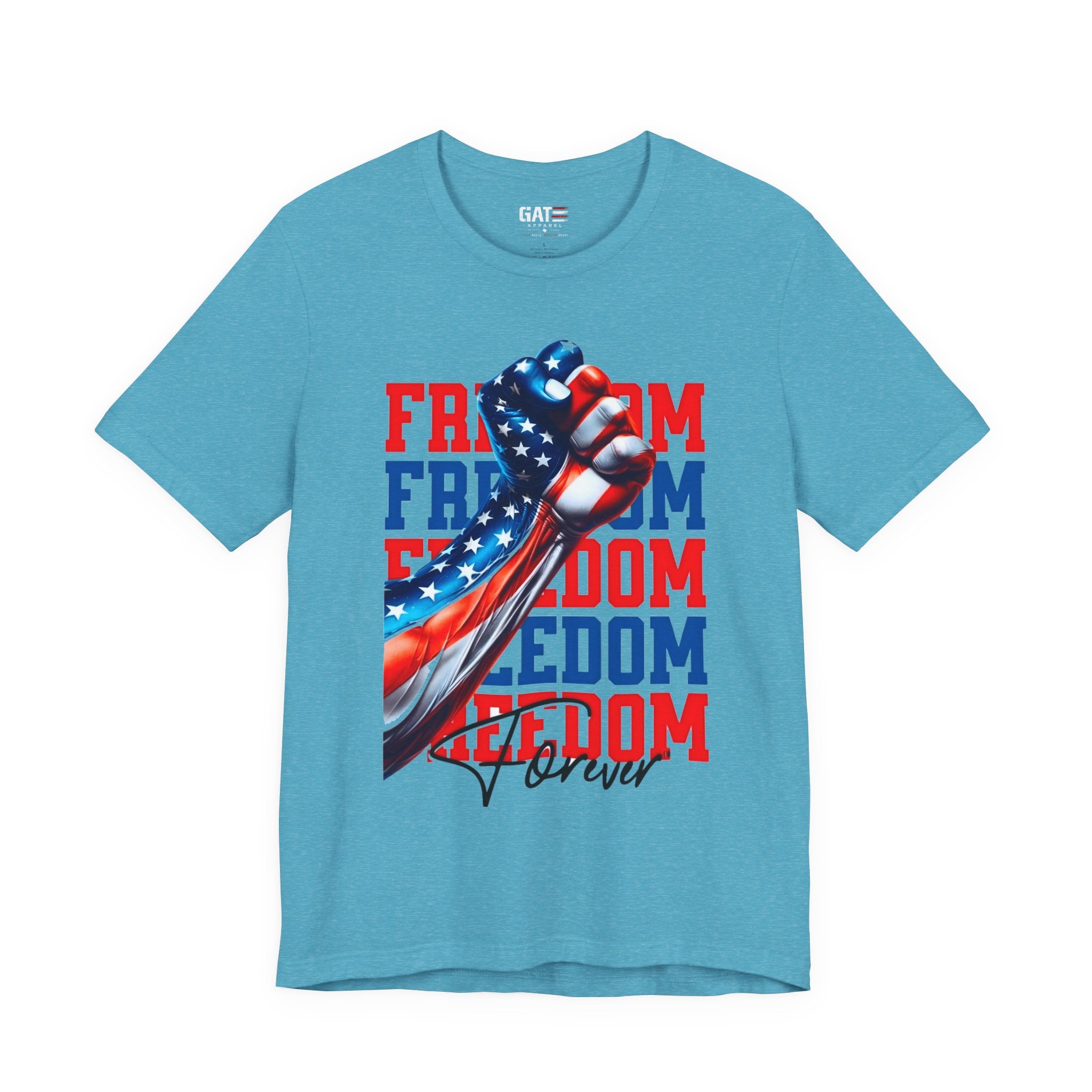 Freedom Fist T-Shirt – Patriotic American Flag Tee (Freedom Forever)