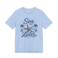 Sea You Later T-Shirt – Nautical Starfish Beach Tee