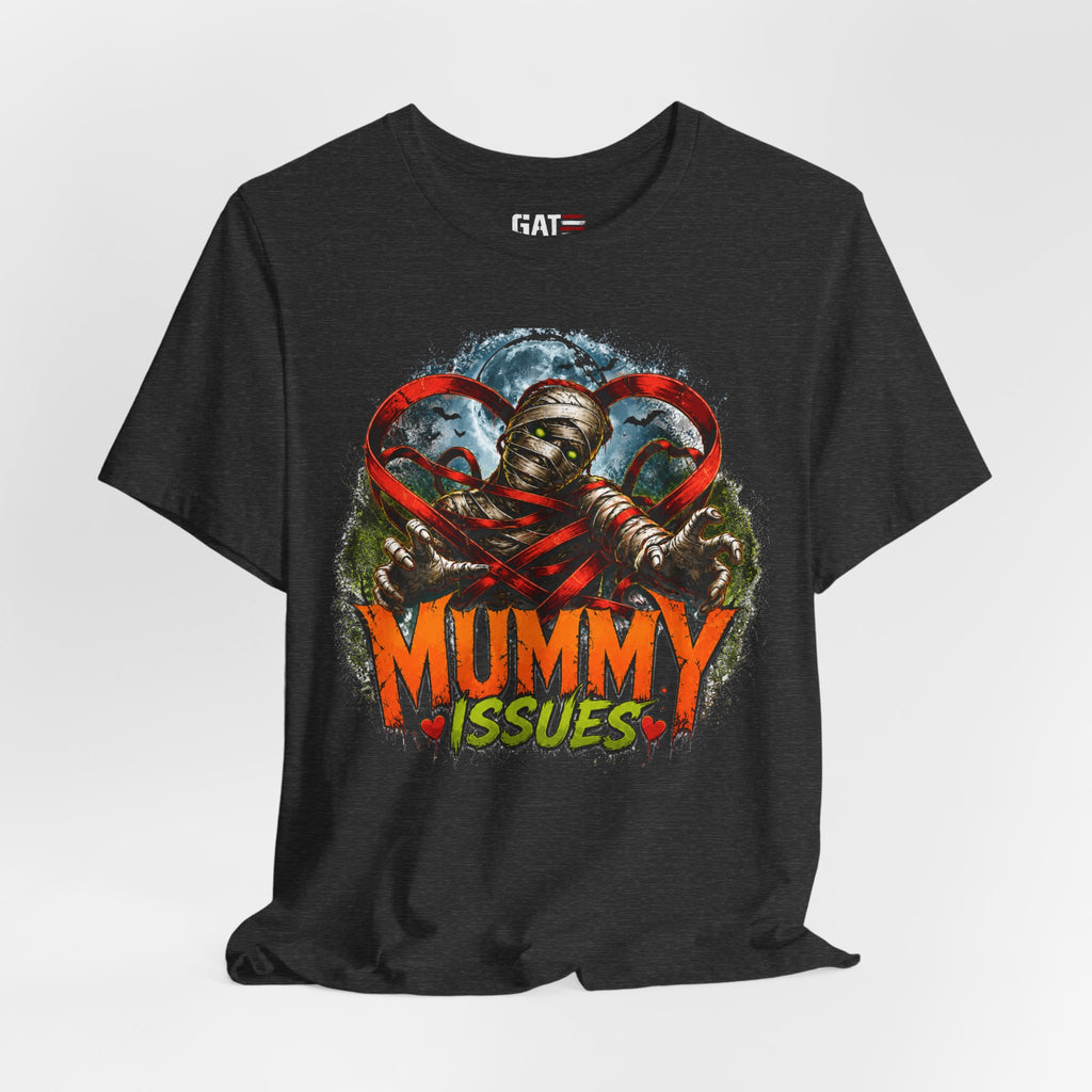 Mummy Issues T-Shirt - Funny Retro Halloween Mummy Graphic Tee