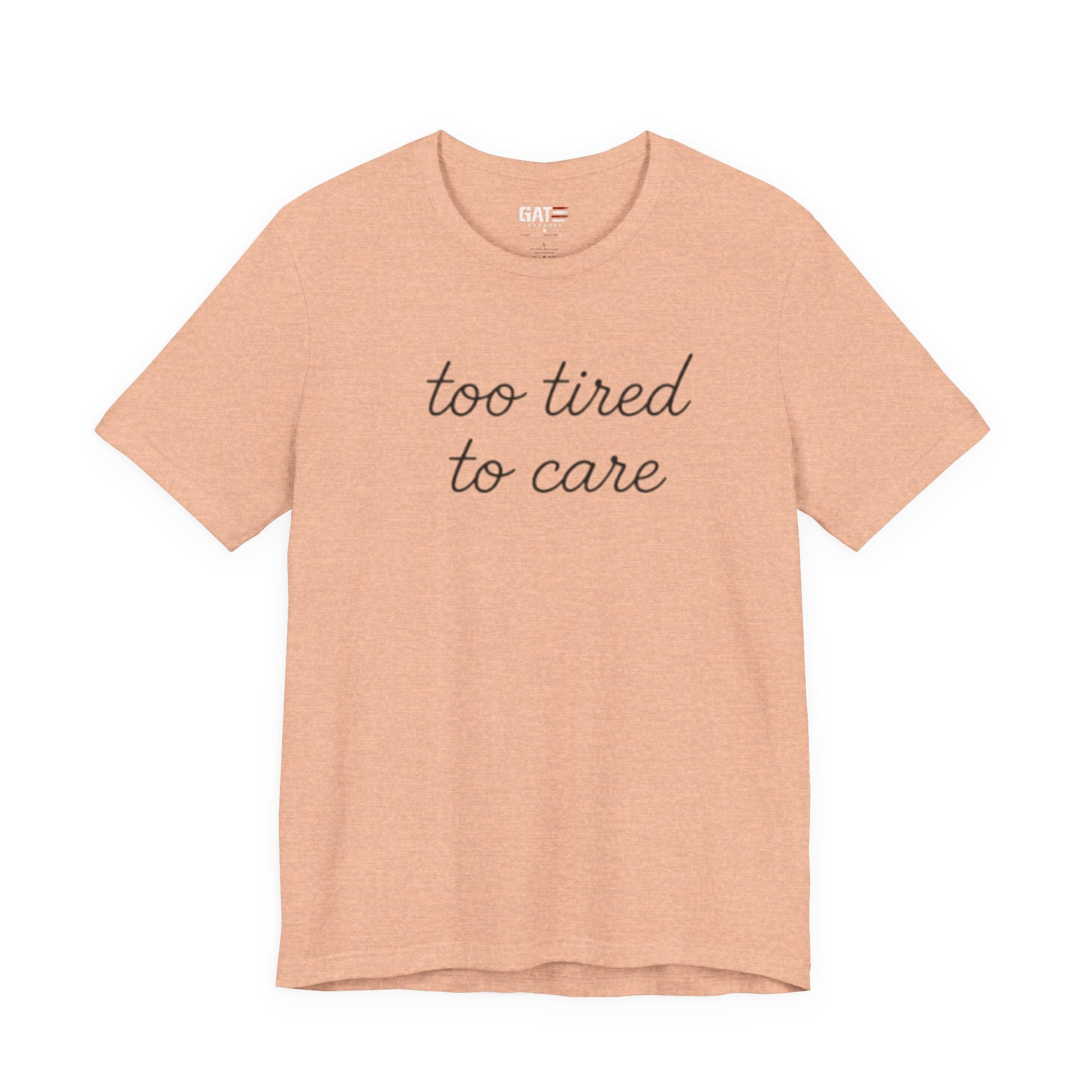 Too Tired To Care Shirt, Funny Introvert Tee, Sarcastic Graphic T Shirt, Minimalist Script Shirt, Gift for Overthinkers