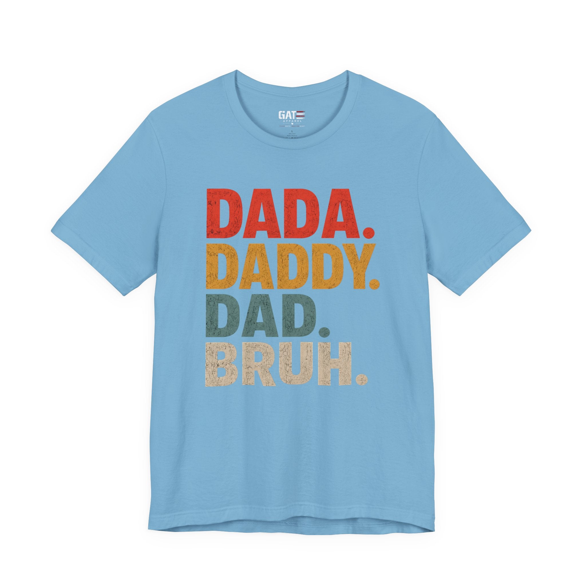 Funny Dad Shirt, Dada Daddy Dad Bruh Tee, Fatherhood Humor Shirt, Father's Day Gift for Dad, New Dad Gift Tee, Dad Life