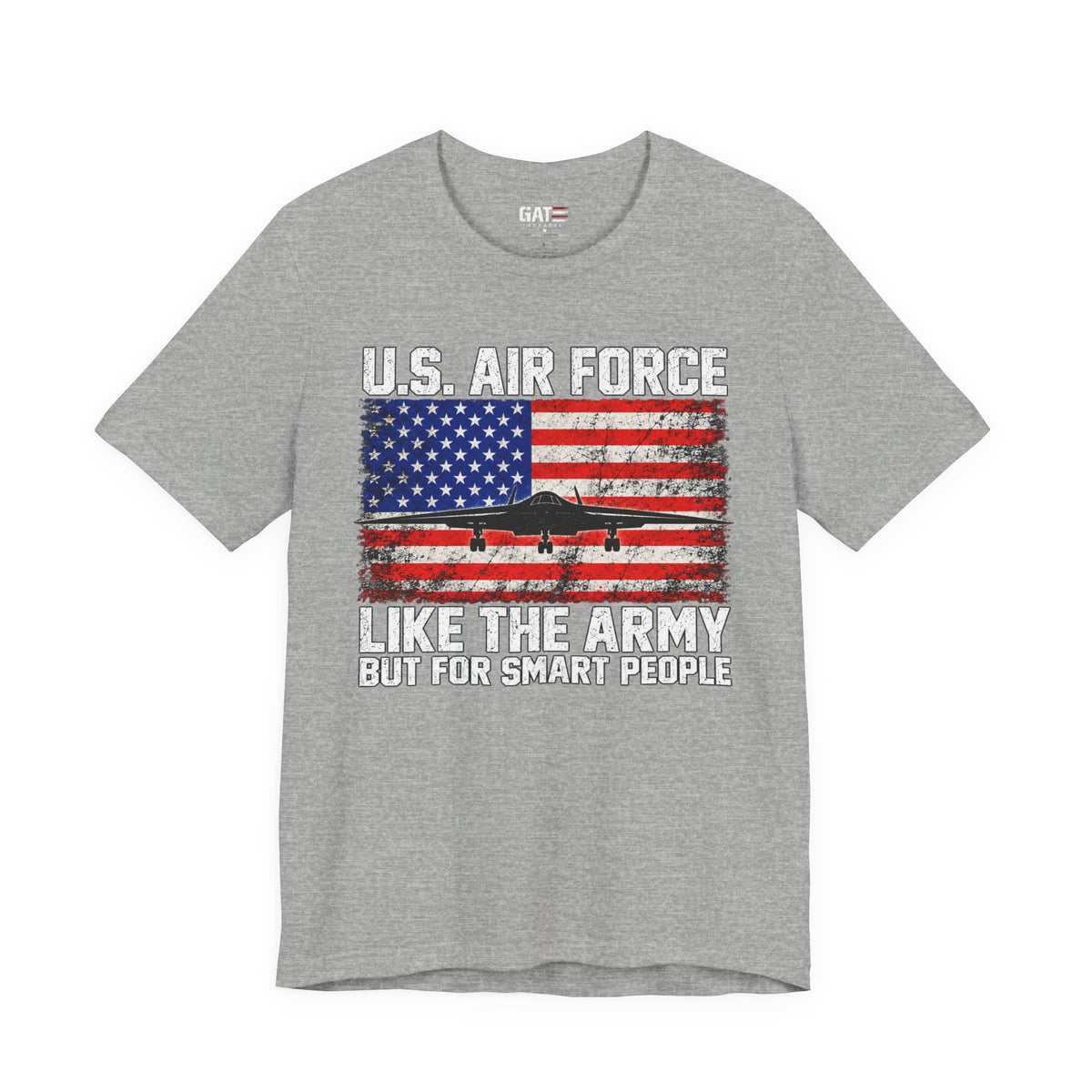 Air Force "Like the Army But for Smart People" T-Shirt
