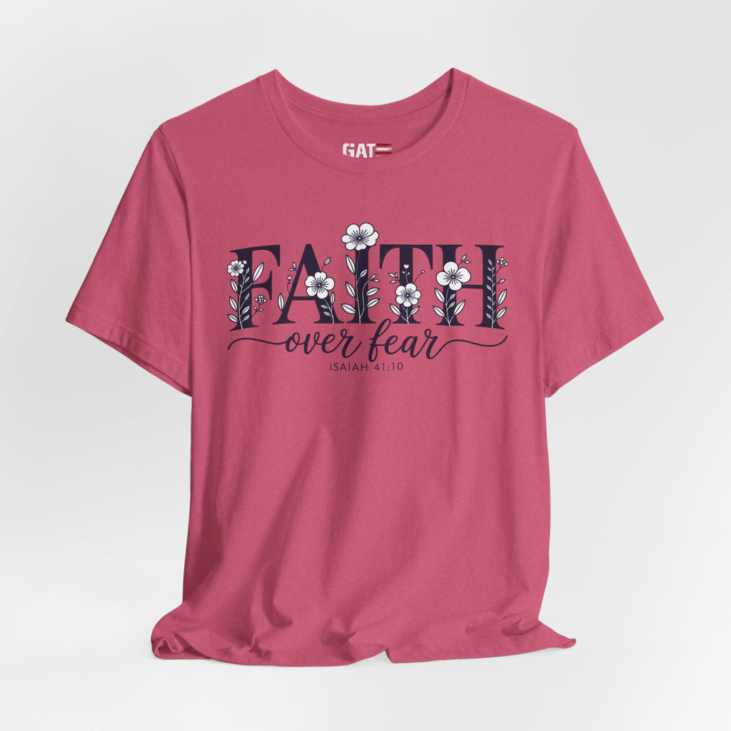 Faith Over Fear Tee — Floral Christian Inspirational Shirt (Psalm 56:3)