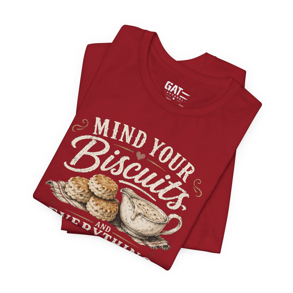 Funny Southern Shirt, Country Kitchen Graphic Tee, Farmhouse Humor Gift, Biscuit Lover Shirt, Southern Mama Tee
