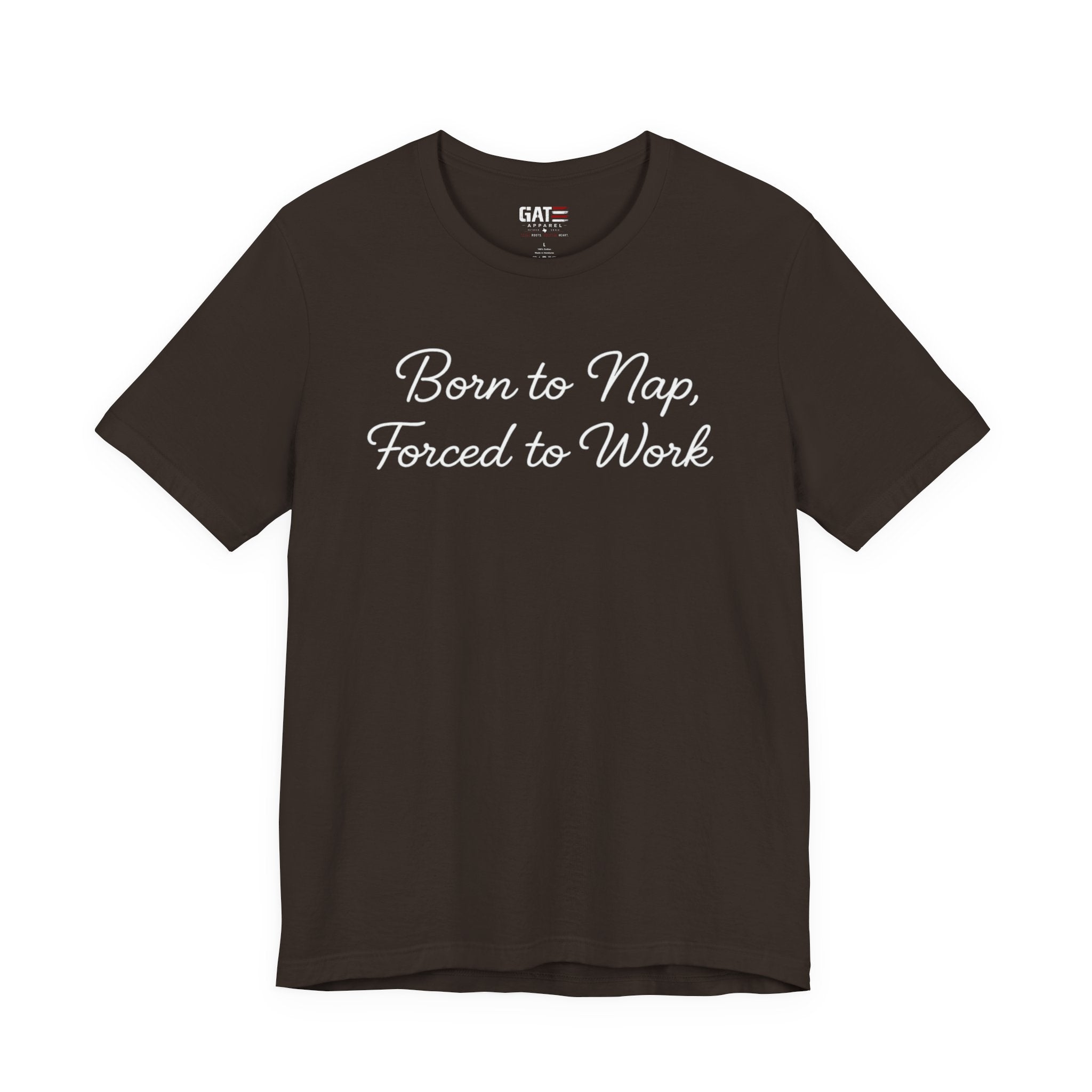 Born to Nap Forced to Work Shirt, Funny Tired Tee, Introvert Humor Shirt, Sarcastic Graphic Tee, Gift for Coworkers
