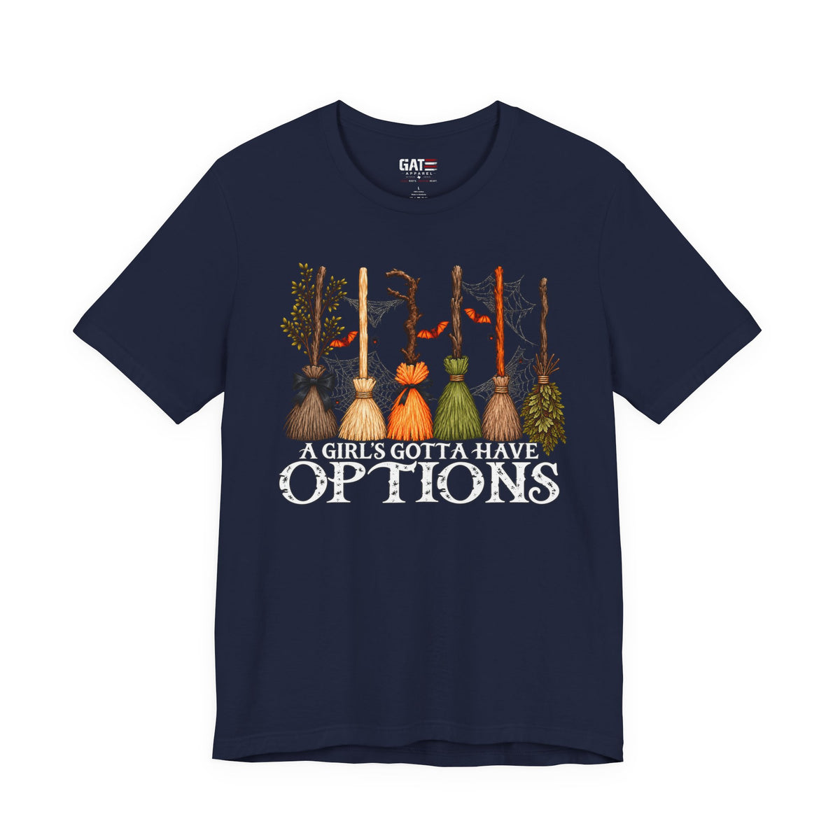 A Girl's Gotta Have Options Witch Brooms T-Shirt - product image 13