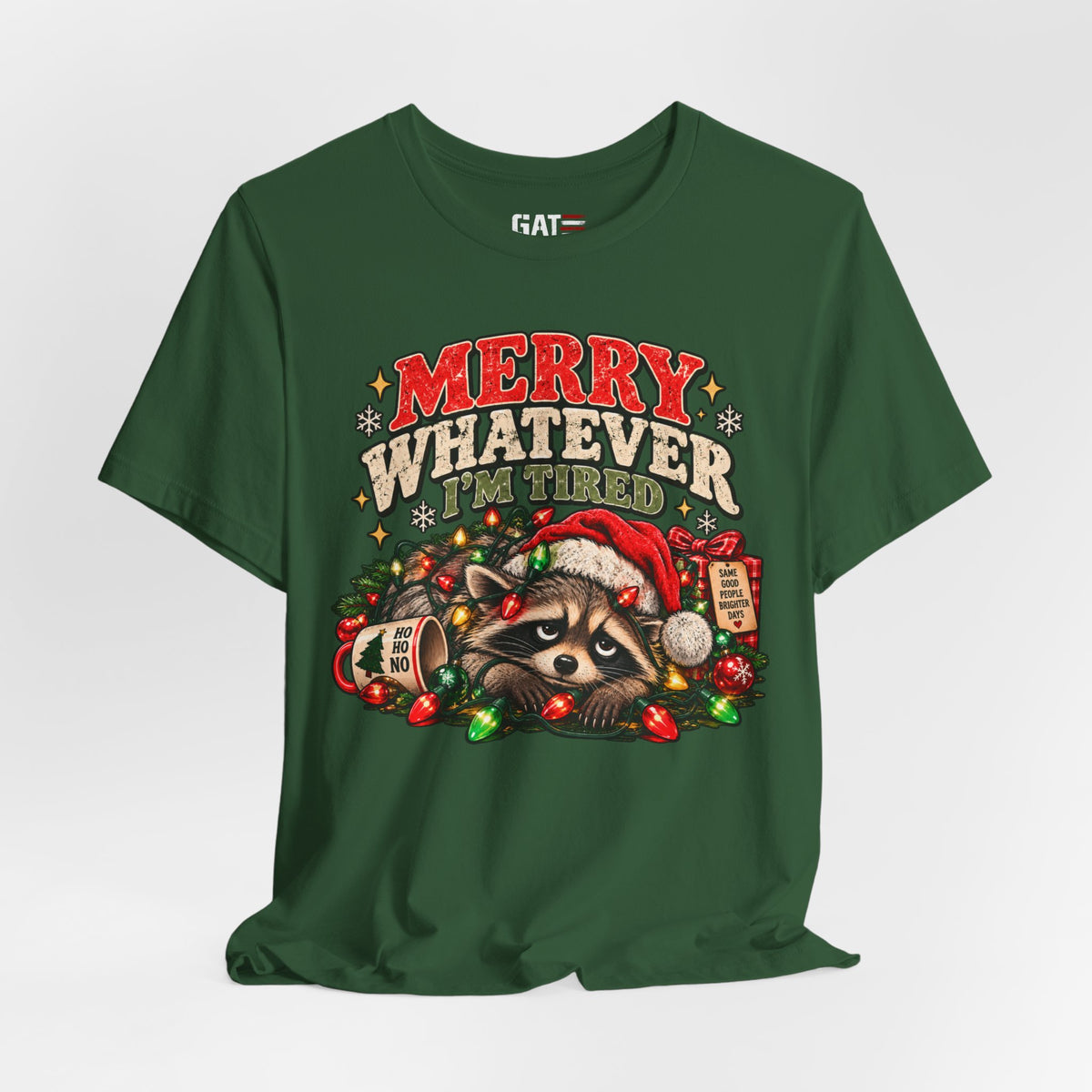Merry Whatever Raccoon Christmas Shirt | Funny Holiday Tee