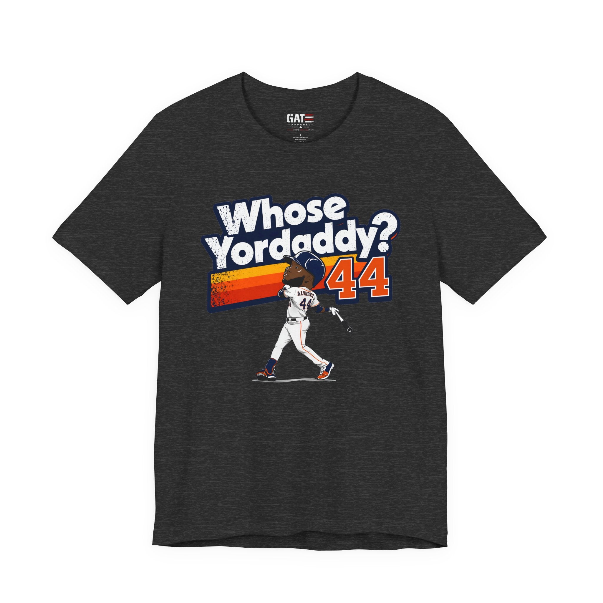 Whose Yordaddy Shirt|Yordan Alvarez