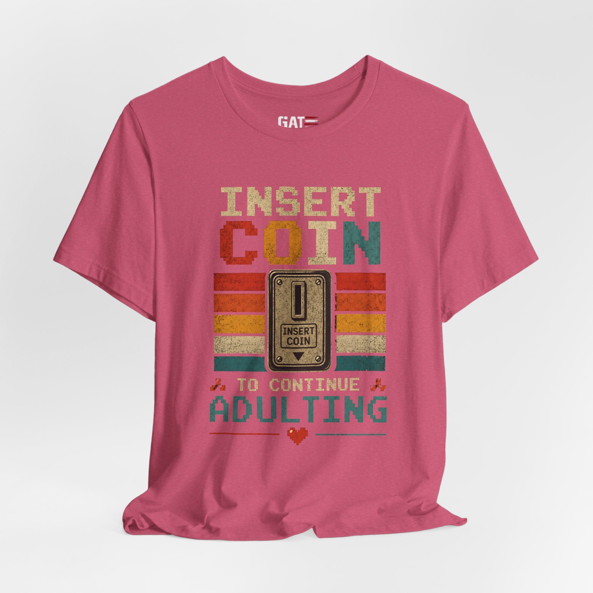 Insert Coin to Continue Adulting Shirt, Retro Gamer T-Shirt, Funny Gaming Tee, Video Game Gift for Gamers, Nerd Gift