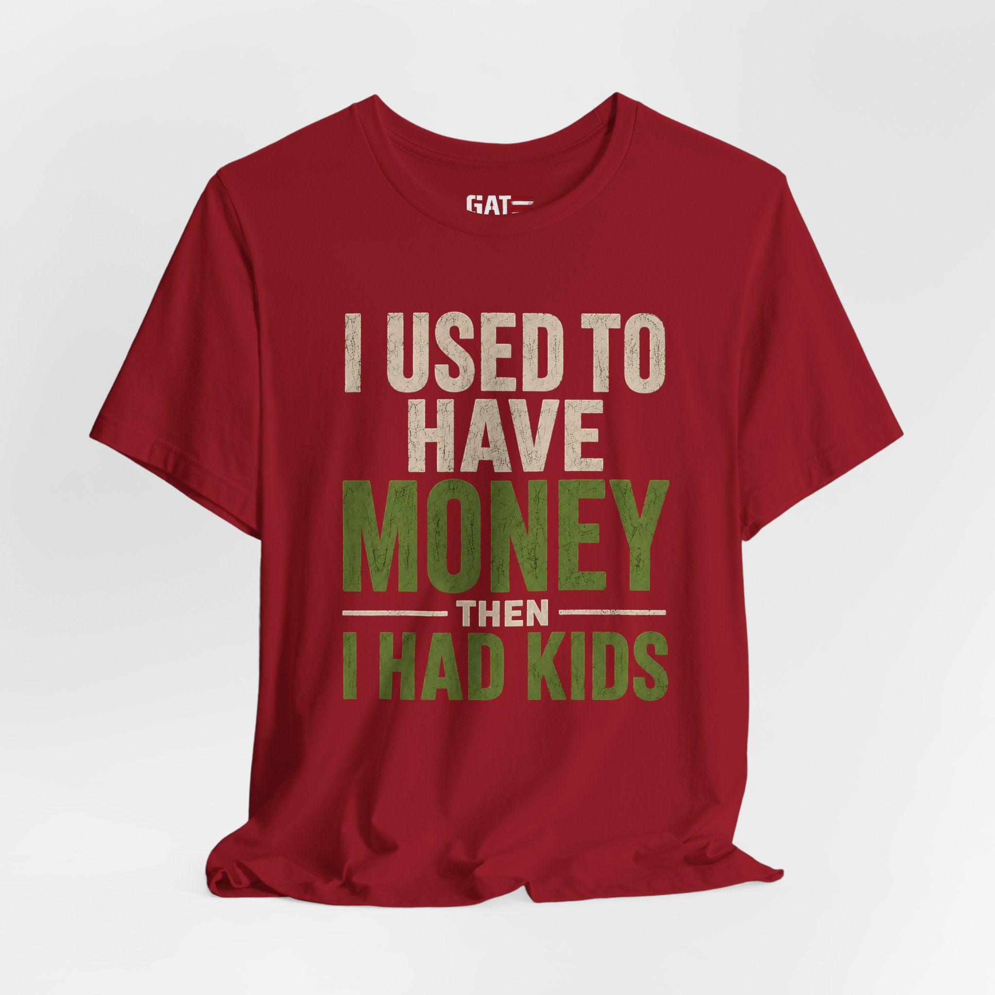I Used To Have Money Then I Had Kids Shirt, Funny Parent Tee, Mom Life Shirt, Dad Humor Gift, Parenting Shirt, Mother's Day Tee
