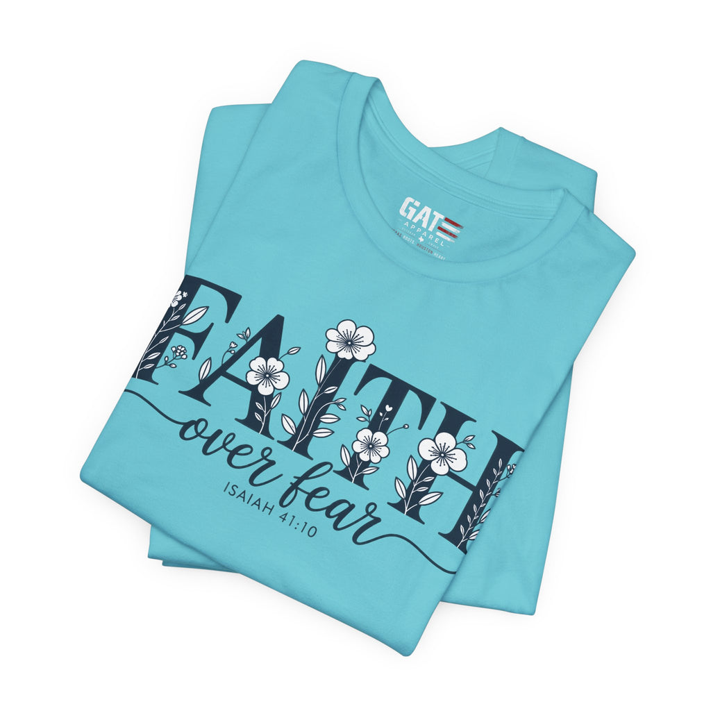 Faith Over Fear Tee — Floral Christian Inspirational Shirt (Psalm 56:3)