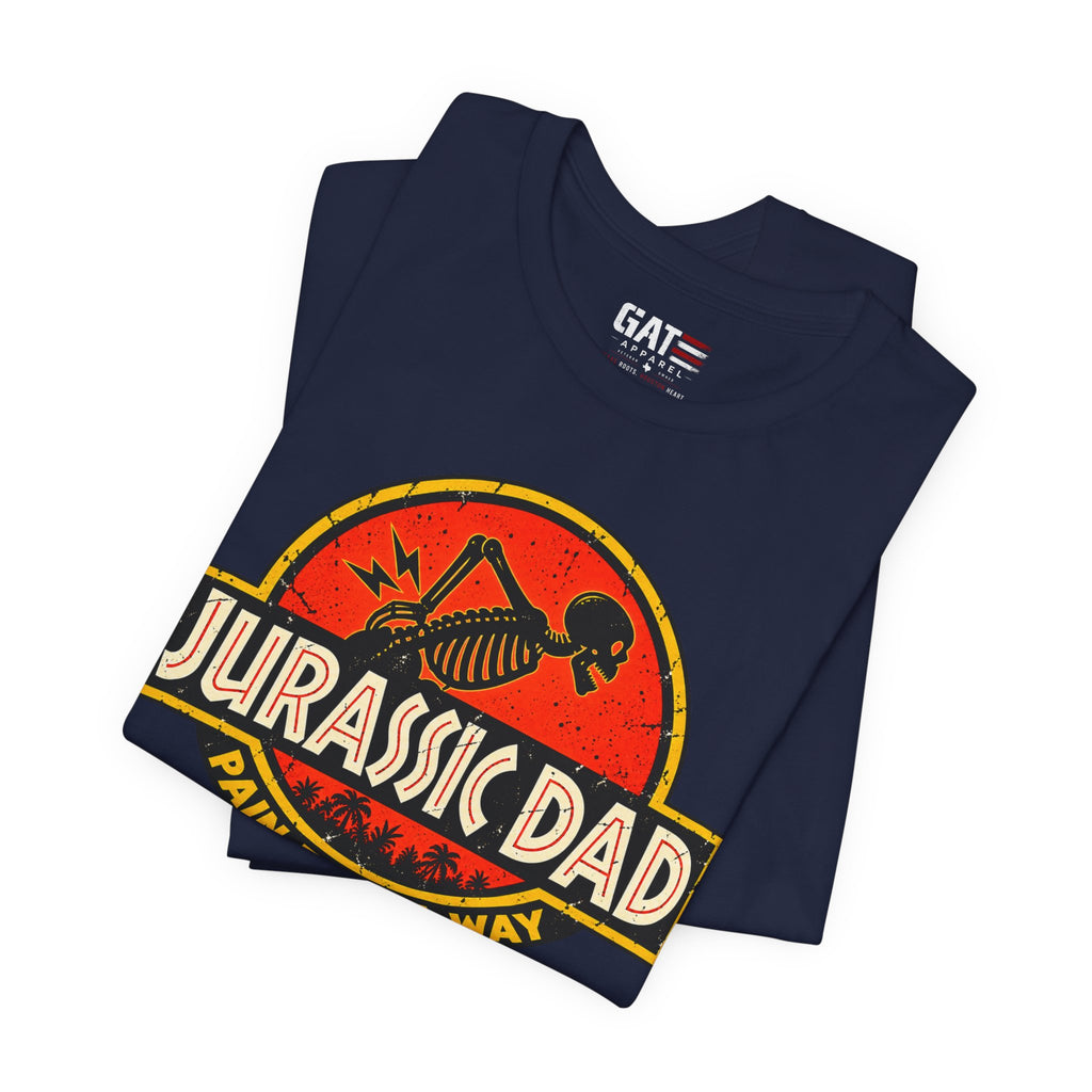 Jurassic Dad T-Shirt — Funny "Pain Finds a Way" Father's Day Dino Tee