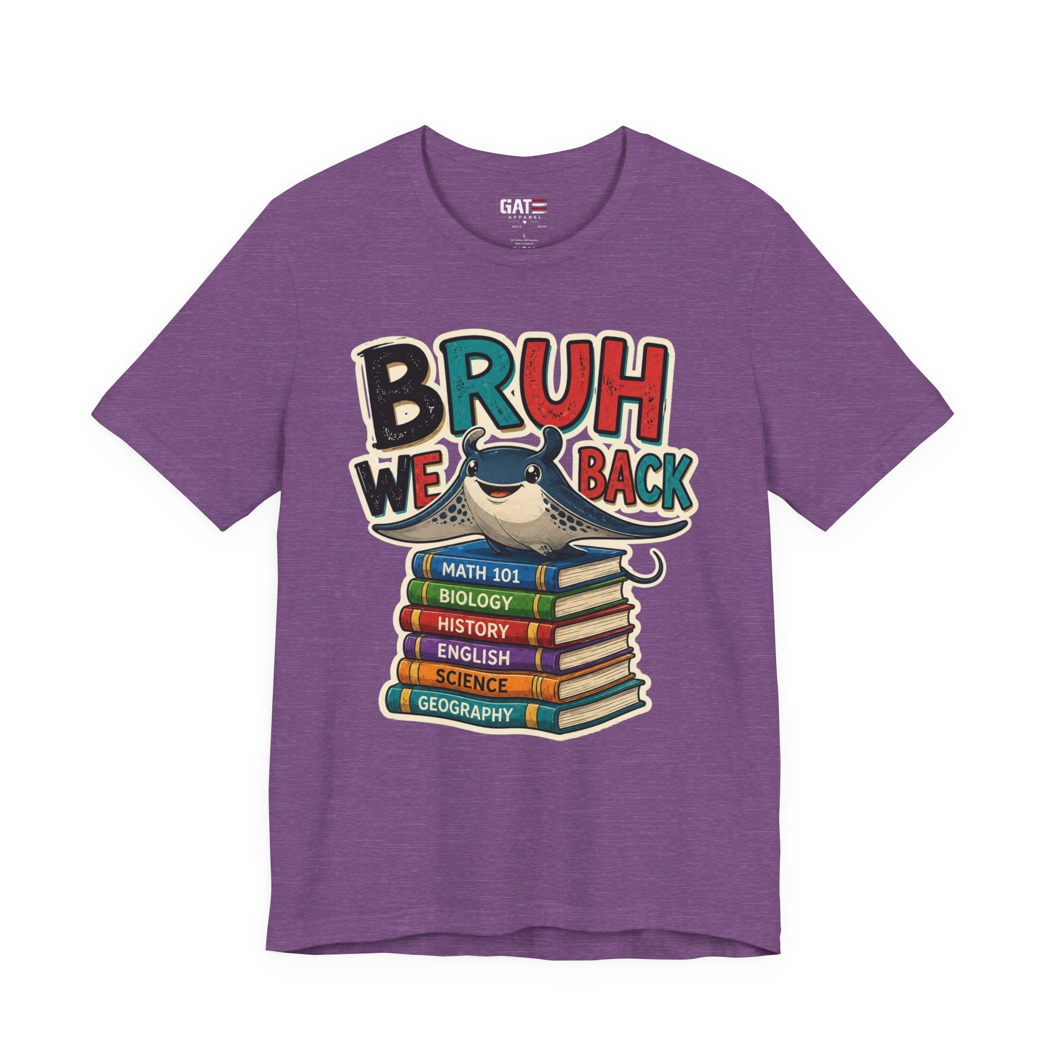 Bruh We Back Shirt – Funny Back to School Student Tee